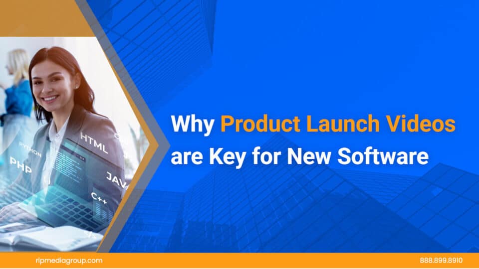 Why-Product-Launch-Videos-Are-Key-For-New-Software