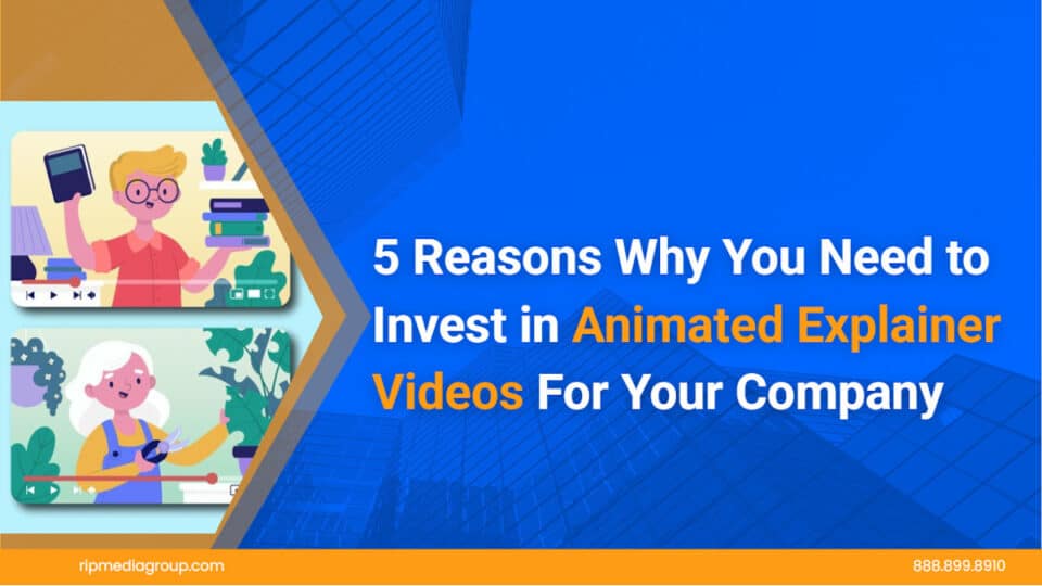 5-Reasons-Why-You-Need-To-Invest-In-Animated-Explainer-Videos-For-Your-Company